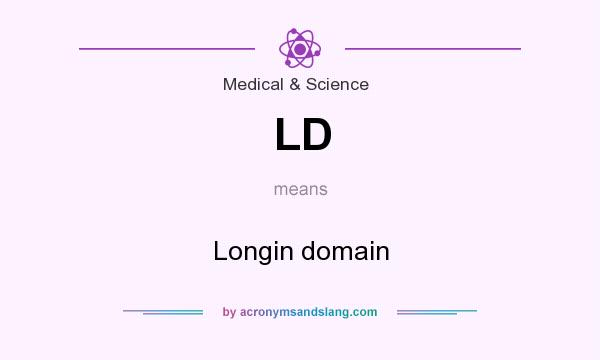 What does LD mean? It stands for Longin domain