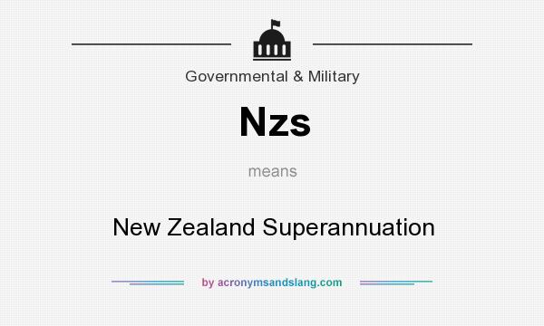 What does Nzs mean? It stands for New Zealand Superannuation
