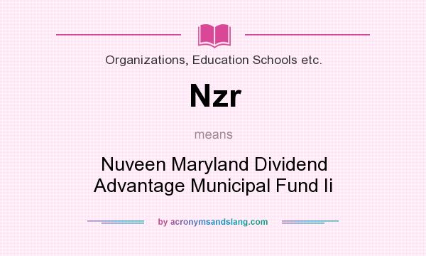 What does Nzr mean? It stands for Nuveen Maryland Dividend Advantage Municipal Fund Ii