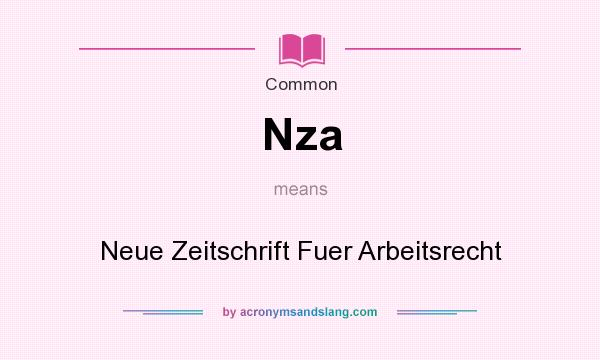What does Nza mean? It stands for Neue Zeitschrift Fuer Arbeitsrecht