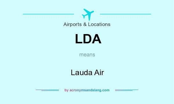 What does LDA mean? It stands for Lauda Air