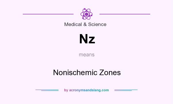 What does Nz mean? It stands for Nonischemic Zones