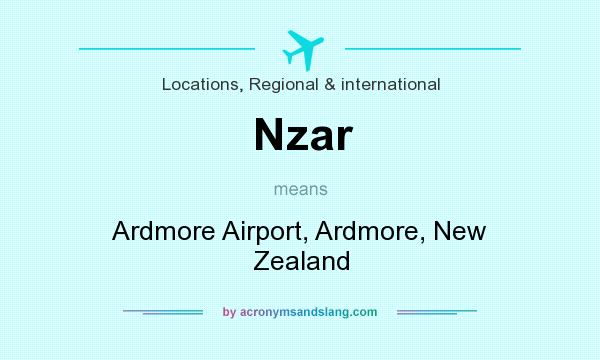 What does Nzar mean? It stands for Ardmore Airport, Ardmore, New Zealand