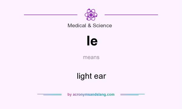 What does le mean? It stands for light ear