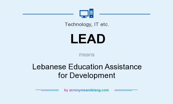 What does LEAD mean? It stands for Lebanese Education Assistance for Development