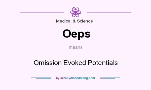 What does Oeps mean? It stands for Omission Evoked Potentials