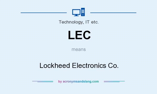 What does LEC mean? It stands for Lockheed Electronics Co.