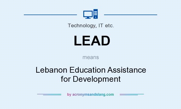 What does LEAD mean? It stands for Lebanon Education Assistance for Development
