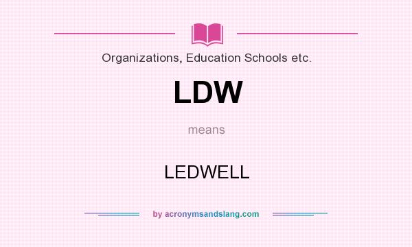 What does LDW mean? It stands for LEDWELL