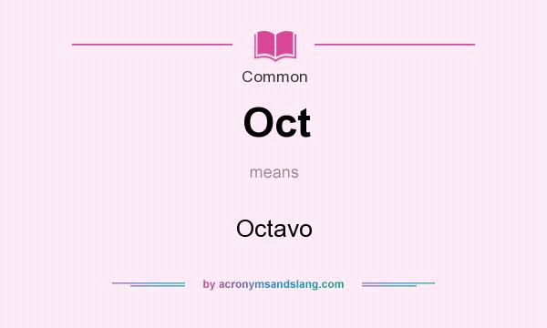 What does Oct mean? It stands for Octavo