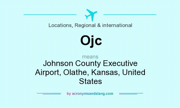 What does Ojc mean? It stands for Johnson County Executive Airport, Olathe, Kansas, United States