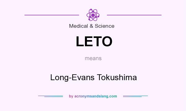 What does LETO mean? It stands for Long-Evans Tokushima