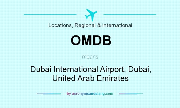 What does OMDB mean? It stands for Dubai International Airport, Dubai, United Arab Emirates