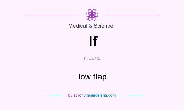 What does lf mean? It stands for low flap