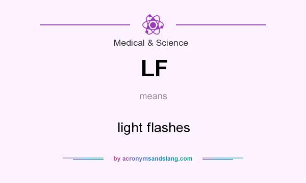 What does LF mean? It stands for light flashes