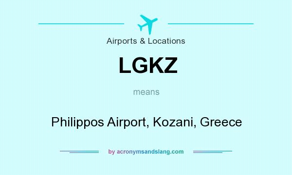 What does LGKZ mean? It stands for Philippos Airport, Kozani, Greece