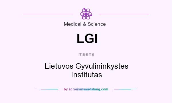 What does LGI mean? It stands for Lietuvos Gyvulininkystes Institutas