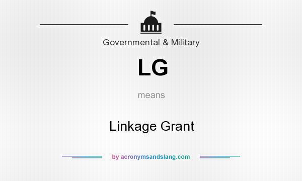 What does LG mean? It stands for Linkage Grant