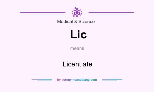 What does Lic mean? It stands for Licentiate