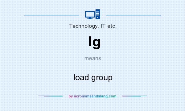 What does lg mean? It stands for load group