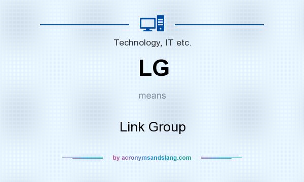 What does LG mean? It stands for Link Group