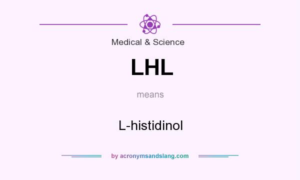 What does LHL mean? It stands for L-histidinol