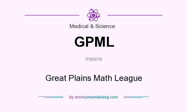 What does GPML mean? It stands for Great Plains Math League