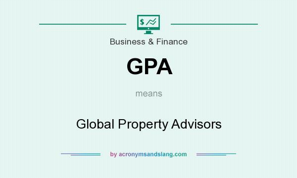 What does GPA mean? It stands for Global Property Advisors
