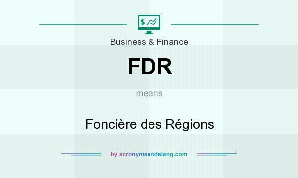 What does FDR mean? It stands for Foncière des Régions
