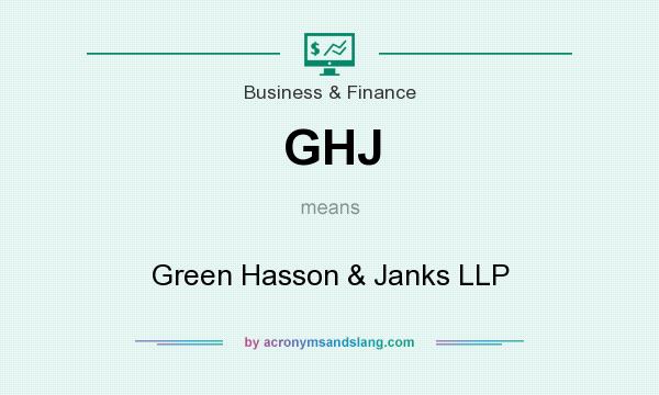 What does GHJ mean? It stands for Green Hasson & Janks LLP