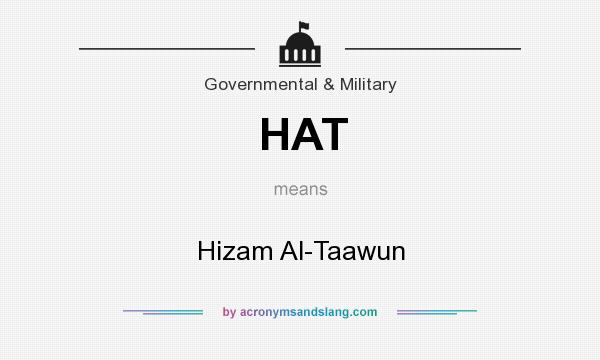 What does HAT mean? It stands for Hizam Al-Taawun