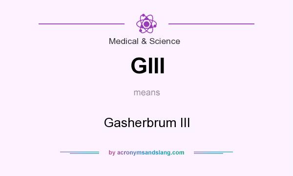 What does GIII mean? It stands for Gasherbrum III