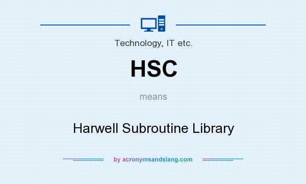 What does HSC mean? It stands for Harwell Subroutine Library
