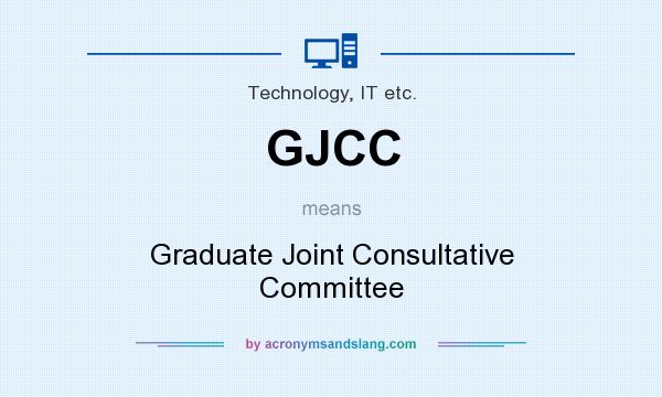 What does GJCC mean? It stands for Graduate Joint Consultative Committee