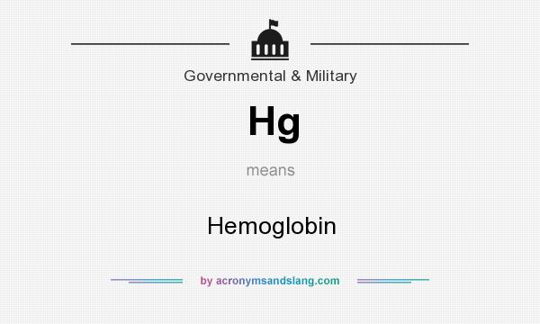 What does Hg mean? It stands for Hemoglobin