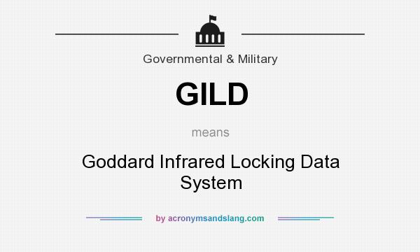 What does GILD mean? It stands for Goddard Infrared Locking Data System