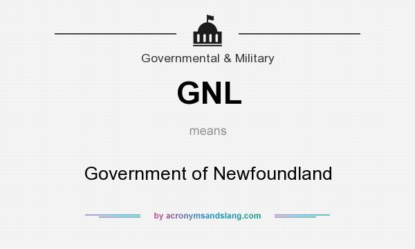 What does GNL mean? It stands for Government of Newfoundland