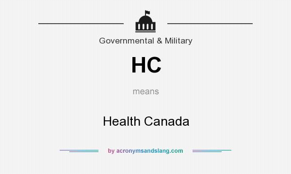 What does HC mean? It stands for Health Canada