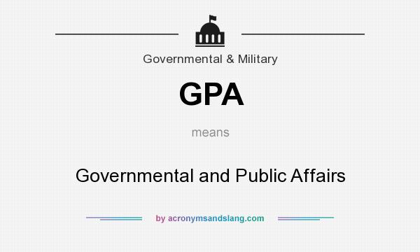 What does GPA mean? It stands for Governmental and Public Affairs