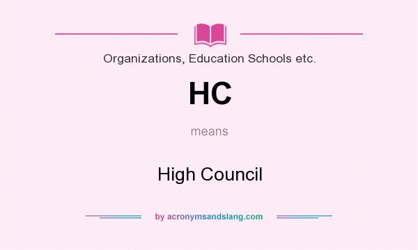 What does HC mean? It stands for High Council
