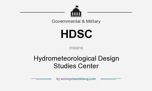 What does HDSC mean? It stands for Hydrometeorological Design Studies Center