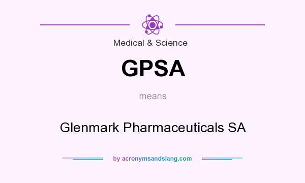 What does GPSA mean? It stands for Glenmark Pharmaceuticals SA