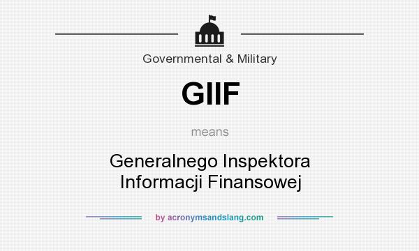 What does GIIF mean? It stands for Generalnego Inspektora Informacji Finansowej