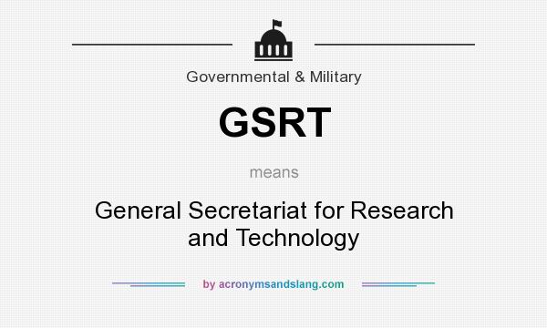 What does GSRT mean? It stands for General Secretariat for Research and Technology