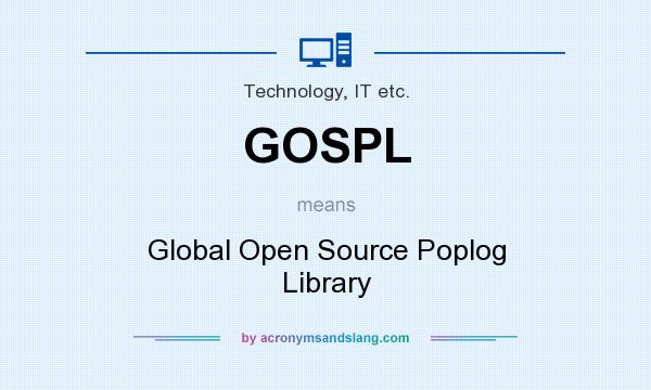 What does GOSPL mean? It stands for Global Open Source Poplog Library
