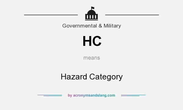 What does HC mean? It stands for Hazard Category