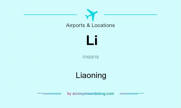 What does Li mean? It stands for Liaoning