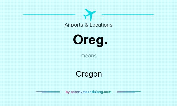 What does Oreg. mean? It stands for Oregon