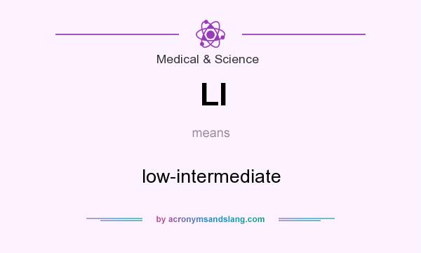 What does LI mean? It stands for low-intermediate