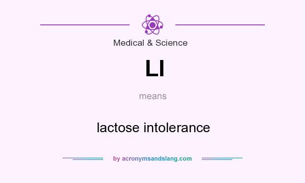 What does LI mean? It stands for lactose intolerance
